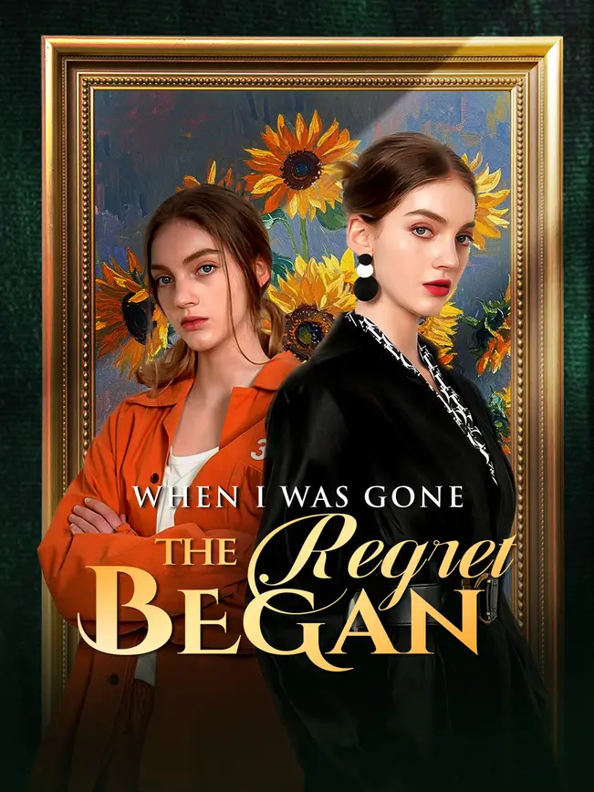 When I Was Gone, the Regret Began